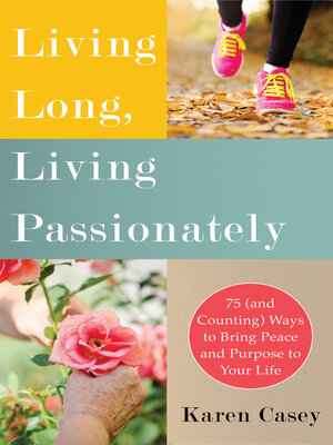 cover image of Living Long, Living Passionately